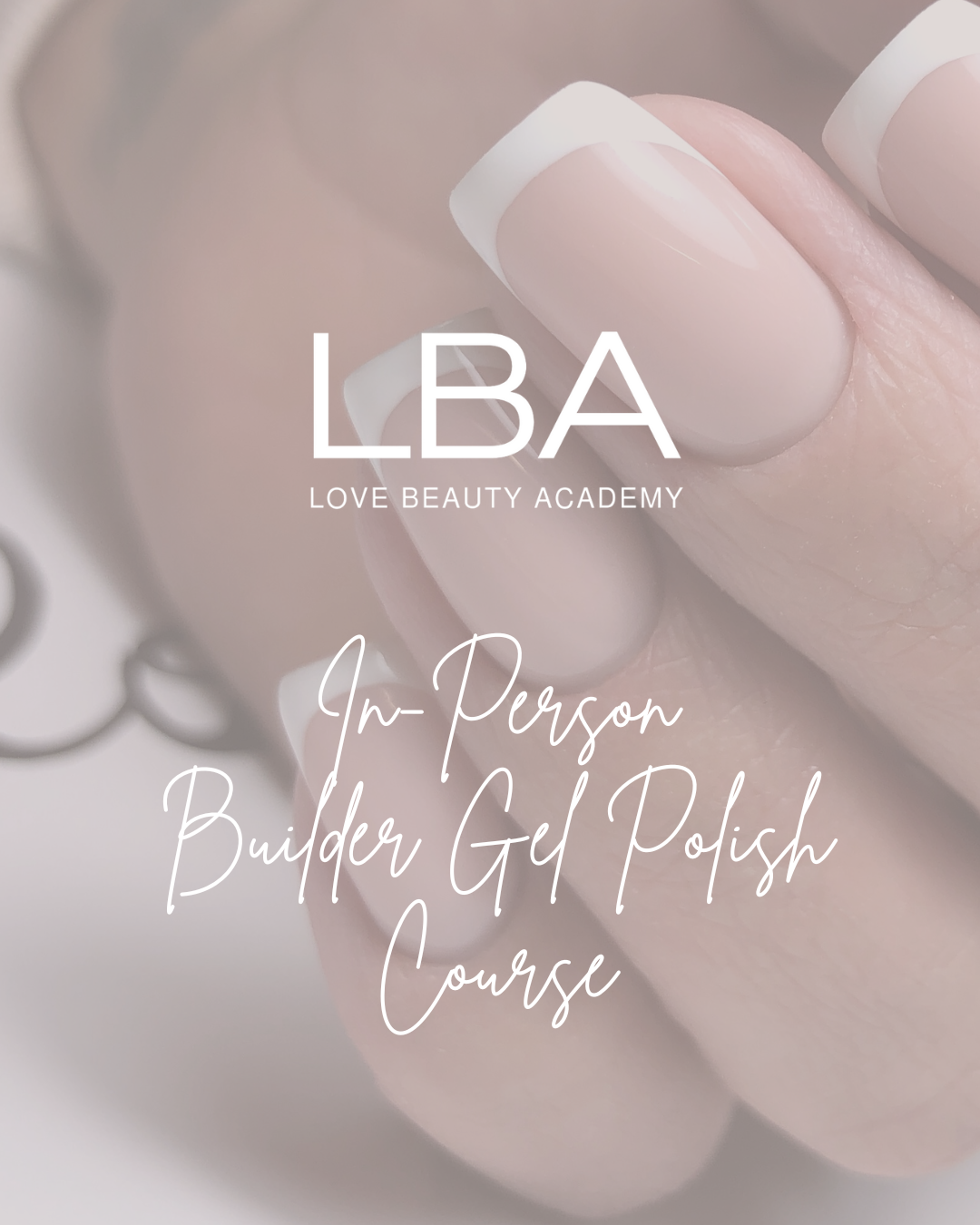 In Person Builder Gel Polish Course